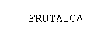 FRUTAIGA