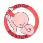 GOOP BUSTER