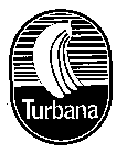 TURBANA