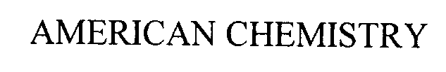 AMERICAN CHEMISTRY