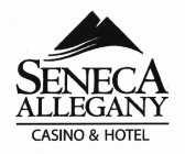 SENECA ALLEGANY CASINO