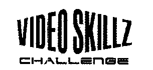 VIDEO SKILLZ CHALLENGE