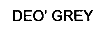 DEO' GREY