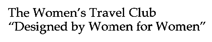 THE WOMEN'S TRAVEL CLUB 