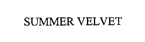 SUMMER VELVET