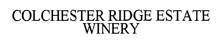 COLCHESTER RIDGE ESTATE WINERY