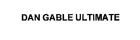 DAN GABLE ULTIMATE