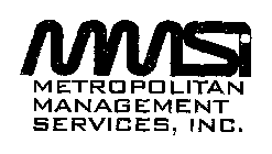 MMSI METROPOLITAN MANAGEMENT SERVICES, INC.