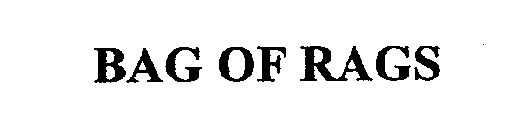 BAG OF RAGS