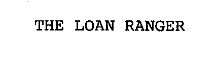 THE LOAN RANGER