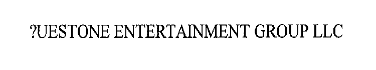 ?UESTONE ENTERTAINMENT GROUP LLC