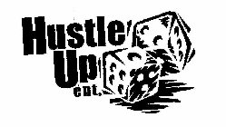 HUSTLE UP ENTERTAINMENT