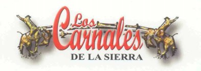 LOS CARNALES DE LA SIERRA