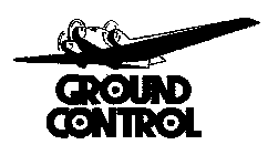 GROUND CONTROL