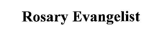 ROSARY EVANGELIST