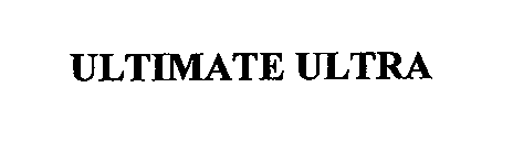 ULTIMATE ULTRA