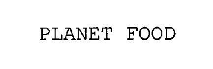 PLANET FOOD