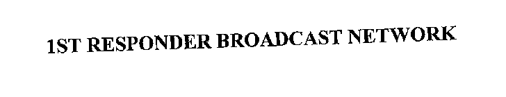 1ST RESPONDER BROADCAST NETWORK