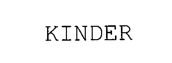 KINDER