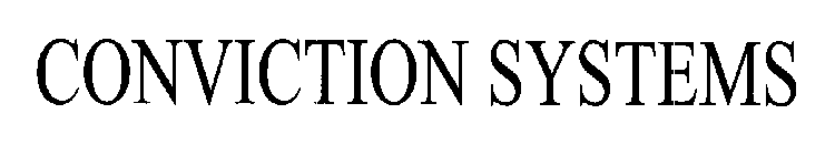 CONVICTION SYSTEMS