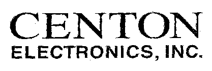 CENTON ELECTRONICS, INC.