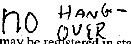 NO HANG-OVER