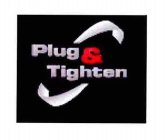 PLUG & TIGHTEN