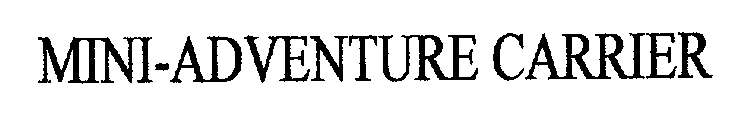 MINI-ADVENTURE CARRIER