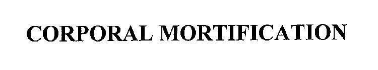 CORPORAL MORTIFICATION