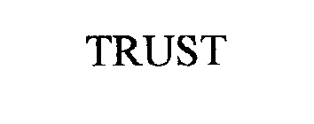 TRUST