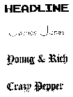 HEADLINE JAMES JONES YOUNG & RICH CRAZYPEPPER