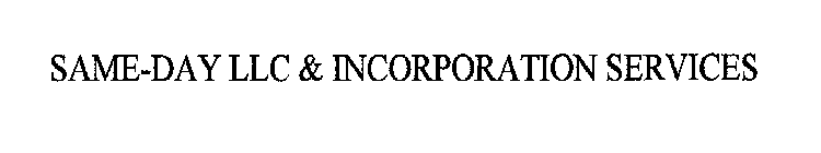 SAME-DAY LLC & INCORPORATION SERVICES