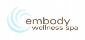 EMBODY WELLNESS SPA