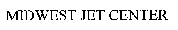 MIDWEST JET CENTER