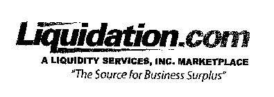 LIQUIDATION.COM A LIQUIDITY SERVICES, INC. MARKETPLACE 