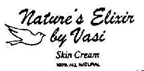 NATURE'S ELIXIR BY VASI SKIN CREAM 100% ALL NATURAL