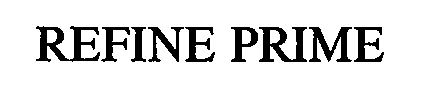 REFINE PRIME