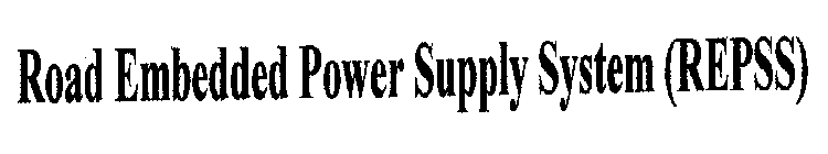 ROAD EMBEDDED POWER SUPPLY SYSTEM (REPSS)