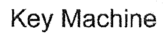 KEY MACHINE