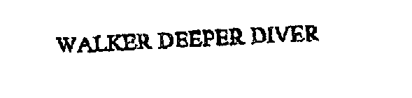 WALKER DEEPER DIVER