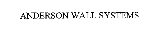 ANDERSON WALL SYSTEMS