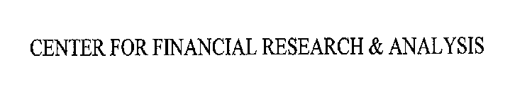 CENTER FOR FINANCIAL RESEARCH & ANALYSIS