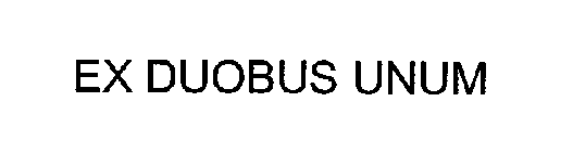 EX DUOBUS UNUM