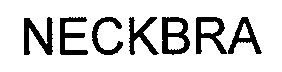 NECKBRA