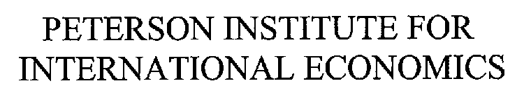 PETERSON INSTITUTE FOR INTERNATIONAL ECONOMICS