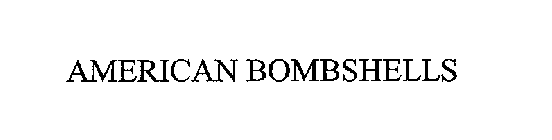 AMERICAN BOMBSHELLS