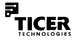 TICER TECHNOLOGIES