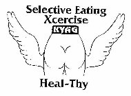 SELECTIVE EATING XCERCISE KYAG HEAL-THY