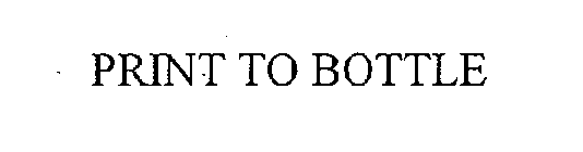 PRINT TO BOTTLE