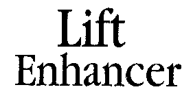 LIFT ENHANCER